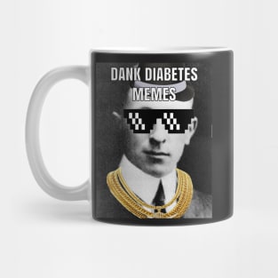 Dank Diabetes Memes Mug